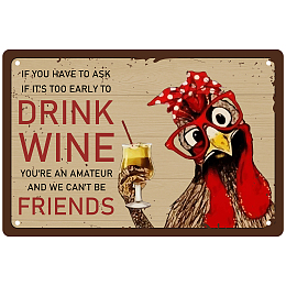 CREATCABIN Funny Chicken Metal Tin Sign If You Have to Ask If It's Too Early to Drink Wine You're an Amateur and We Can't Be Friends Wall Decor Poster for Cafe Bar Pub Home Beer Decoration 12 x 8 Inch