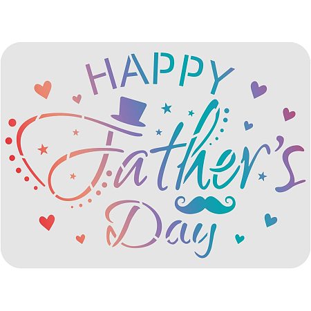 FINGERINSPIRE Happy Father's Day Stencil, 11.6x8.3 Inch Reusable Stencils for Create DIY Father's Day Home Decor Drawing Stencils for Painting on Wood Wall Canvas Furniture Card