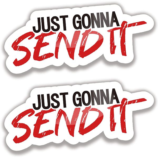 Globleland 2pcs Just Gonna Send It Bumper Stickers Funny Car Decals