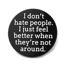 Honeyhandy Word I Don't Hate People Enamel Pin, Electrophoresis Black Zinc Alloy Brooch for Backpack Clothes, Black, 30.5x1.7mm