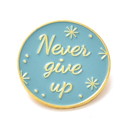 Honeyhandy Alloy Enamel Brooches, Enamel Pin, Flat Round with Never Give Up, Medium Turquoise, 30x10mm