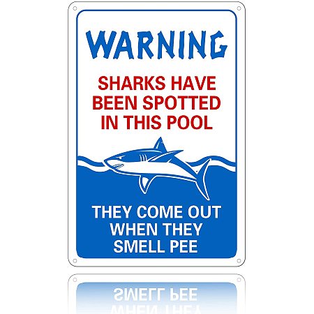GLOBLELAND Shark Have Been Spotted in This Pool Aluminum Sign Metal Sign for Swimming Pool Lakeside, 12x8Inch, Waterproof and Fade Resistance