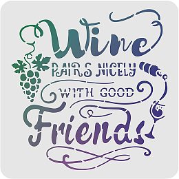 FINGERINSPIRE Wine Pairs Nicely with Good Friends Stencil 30x30cm/11.8x11.8inch Plastic Wine Grape Drawing Painting Stencils Square Reusable Stencils for Painting and DIY Projects