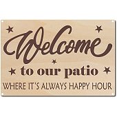 CREATCABIN Retro Welcome to Our Patio Where It's Always Happy Hour Vintage Tin Sign Metal Wall Decor Decoration Art Mural for Home Garden Warning Sign Plaque Poster 12 x 8inch 