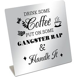 BENECREAT Drink Some Coffee Home Office Desk Decor Sign, Encouragement Stainless Steel Stand for Desk, Coffee Table, Bar, Desk, Bookshelf, 4x4x1inch