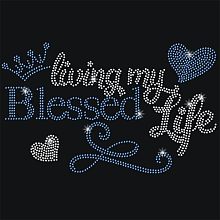 NBEADS Living My Blessed Life Bling Rhinestone Sticker, Iron on Appliques Gemstone Border Sticker Glass Hotfix Rhinestone for Art Craft Clothing Car Window Laptop Decor, 11.69×8.27 Inch