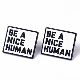 Honeyhandy Creative Zinc Alloy Brooches, Enamel Lapel Pin, with Iron Butterfly Clutches or Rubber Clutches, Electrophoresis Black Color, Rectangle with Word Be A Nice Human, White, 21.5x25mm, Pin: 1mm