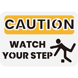 FINGERINSPIRE Caution Watch Your Step Sign Stencil 8.3x11.7inch Mind Your Step Pattern Drawing Template DIY Craft Decoration Sign Stencil for Painting on Wood Wall Fabric Furniture