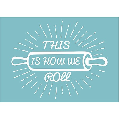 OLYCRAFT Self-Adhesive Silk Screen Printing Stencil “This is How We Roll” Sign Stencil Reusable Pattern Stencils for Painting on Wood Fabric T-Shirt Wall and Home Decorations