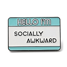 Honeyhandy Word Sorry I'm Socially Awkward Enamel Pin, Electrophoresis Black Zinc Alloy Brooch for Backpack Clothes, Medium Turquoise, 19.5x30x1.6mm