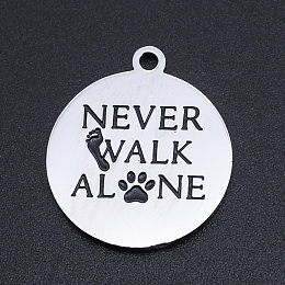 Honeyhandy 201 Stainless Steel Etched Pendants, Quote Charms, Flat Round with NEVER WALK ALONE & Paw Print & Footprint, Stainless Steel Color, 22x19x1.5mm, Hole: 1.8mm