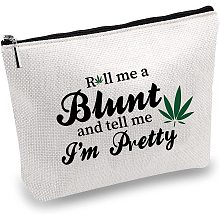 CREATCABIN Canvas Makeup Bags Printed Cosmetic Roll Me a Blunt and Tell Me I'm Pretty Bag DIY Craft Multi-Function Pouches Zipper Toiletry for Keys Headset Lipstick Card Girls Pencil Case 10x7inch