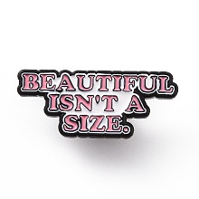 Honeyhandy Word Beautiful Isn't A Size Enamel Pin, Electrophoresis Black Alloy Feminism Brooch for Backpack Clothes, Electrophoresis Black, 13x30.5x2mm, Pin: 1.2mm.