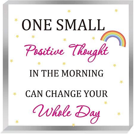 CREATCABIN Acrylic Inspirational Quotes Gifts One Small Positive Thought in The Morning Can Change Your Whole Day Office Desk Decor Square Paperweight for Women Men Friends Boss Birthday 4 x 4 Inch
