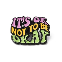 Honeyhandy Quote It's OK Not To Be Okay Enamel Pin, Electrophoresis Black Zinc Alloy Brooch for Backpack Clothes, Light Green, 22.5x30x1.5mm