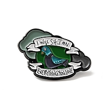 Honeyhandy Pigeon Enamel Pin, Electrophoresis Black Alloy Word I Will Shit On Everything You Love Brooch for Backpack Clothes, Green, 21x29.5x1.5mm