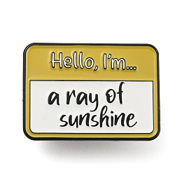 Honeyhandy Hello I'm A Ray of Sunshine Rectangle Social Dialogue Box Enamel Pins, Black Zinc Alloy Brooches for Backpack Clothes, Goldenrod, 22x30.5x2mm