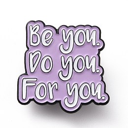 Honeyhandy Word Be You Do You For You Enamel Pin, Electrophoresis Black Alloy Feminism Brooch for Backpack Clothes, Orchid, 30.5x29.5x2mm, Pin: 1.2mm.