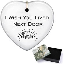 CREATCABIN I Wish You Lived Next Door Gifts Heart Ornament Keepsake Sign Plaque Car Ornament Hanging Ceramic Handmade Decor Thank You Gifts with Gift Box for Friends Lover Women Men 3 x 3 Inch