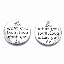 Honeyhandy Tibetan Style Alloy Pendants, Lead Free & Cadmium Free, Flat Round with Word Do What You Love, Love What You Do, Antique Silver, 23.5x1.5mm, Hole: 2mm